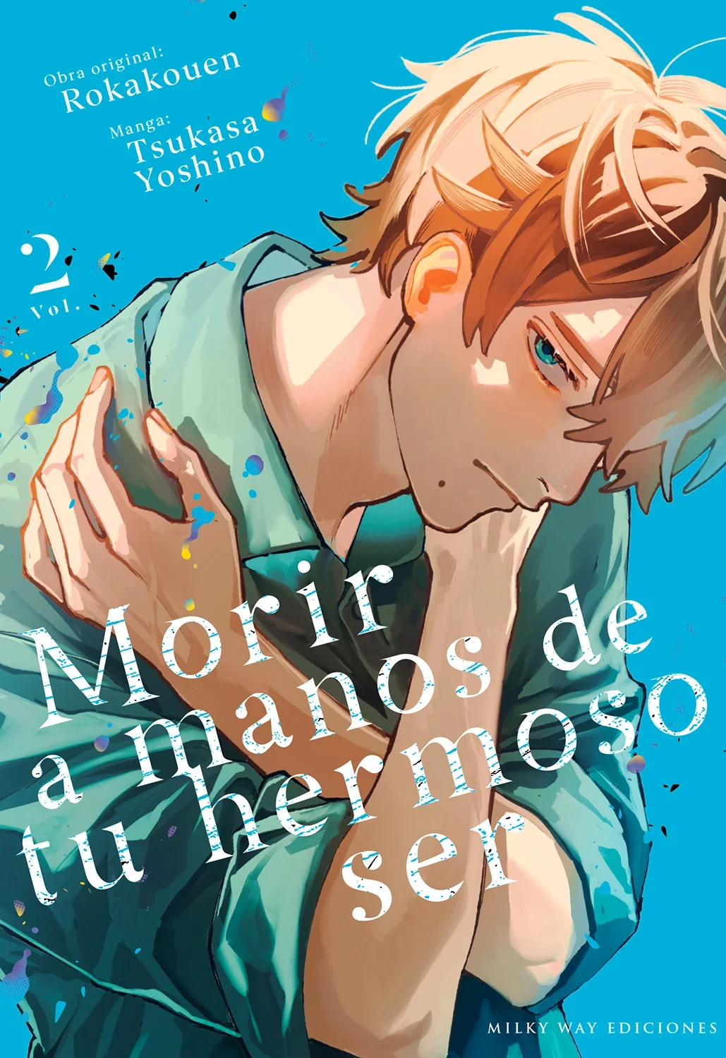 Morir A Manos De Tu Hermoso Ser #2